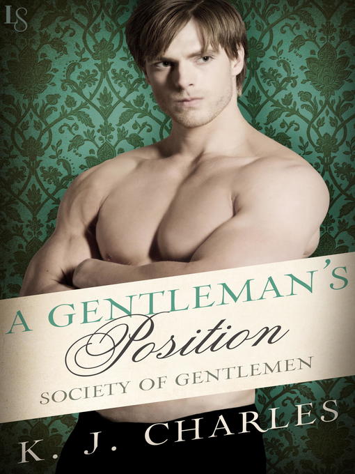 Title details for A Gentleman's Position by KJ Charles - Available